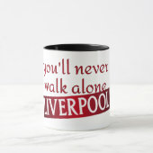 Sie werden nie allein Liverpool gehen Tasse (Zentrum)