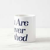 Sie werden nie eingelöst kaffeetasse (Mittel)
