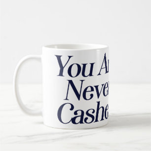 Sie werden nie eingelöst                           kaffeetasse