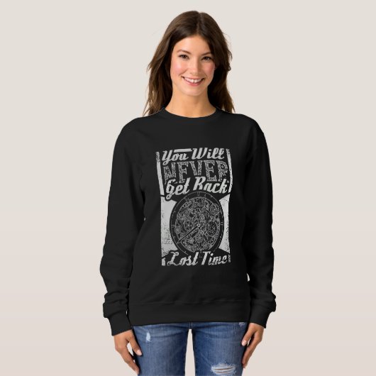 Sie werden nie wieder verlorene Zeit Steampunk Sweatshirt (Vorne ganz)