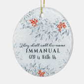 Sie werden seinen Namen Immanuel nennen, Weihnacht Keramik Ornament (Links)