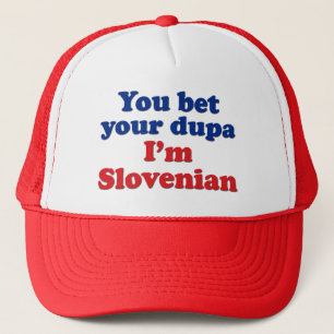 Sie wetten Ihr Dupa, das ich slowenisch bin Truckerkappe