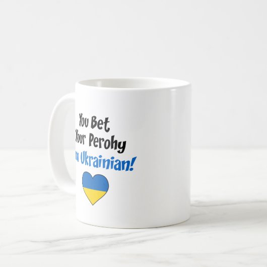 Sie wetten Ihr Perohy, das ich ukrainisch bin Kaffeetasse (Vorderseite Links)