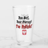 Sie wetten Ihr Pierogi, das ich polnisch bin Glas (Rückseite)