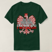SIE WETTEN IHRE DUPA I BIN POLNISCHER Funny Polen  T-Shirt (Design vorne)