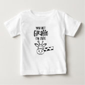 Sie wetten Ihre Giraffe Ich bin Niedlich Baby Jers Baby T-shirt (Vorderseite)
