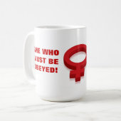 SIE WHO MUSS BEFOLGT WERDEN! KAFFEETASSE (Vorderseite Links)