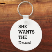 SIE WILL DEN D-Schlüsselanhänger Schlüsselanhänger (Vorderseite)