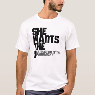 Sie will die D T-Shirt