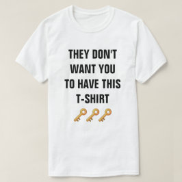 Sie will dir diesen T - Shirt nicht