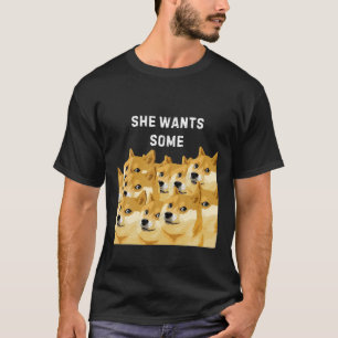 SIE WILL EINIGE DOGECOIN MEME HODL ZUM Mond T-Shirt