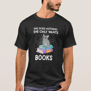 Sie will nur Bücher lesen Buchladen Katzen T-Shirt