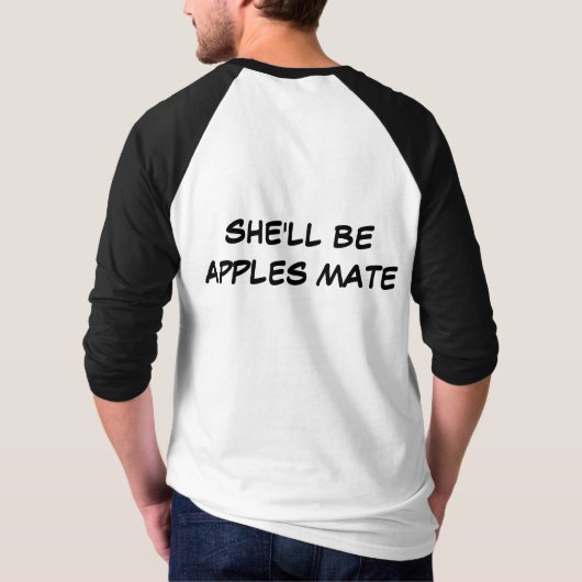 Sie wird Äpfel Mate T - Shirt sein (Rückseite)