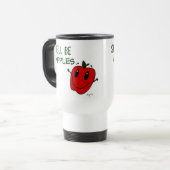 SIE WIRD APPLES TRAvel Mug SEIN Reisebecher (Vorderseite Links)