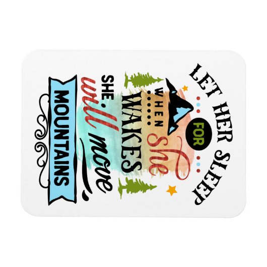 Sie wird die Berge bewegen Magnet (Horizontal)