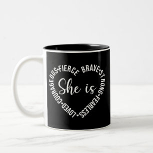 Sie wird geliebt Mutig Furchtlos Tapfer Stark Furc Zweifarbige Tasse