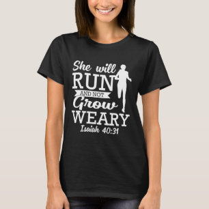 Sie wird laufen und nicht ermüdet Isaiah 4031 werd T-Shirt
