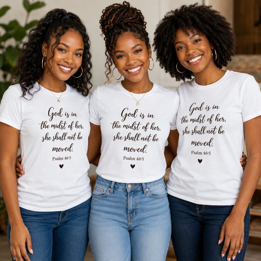 Sie wird nicht bewegt werden Psalm 46:5 Christlich T-Shirt