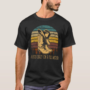 Sie wird verrückt auf einem Vollmond-Country-Music T-Shirt