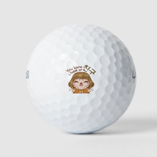 SIE WISSEN, DASS ICH KEIN 친 "FREUND" NIEDLICHES MÄ GOLFBALL (Vorderseite)
