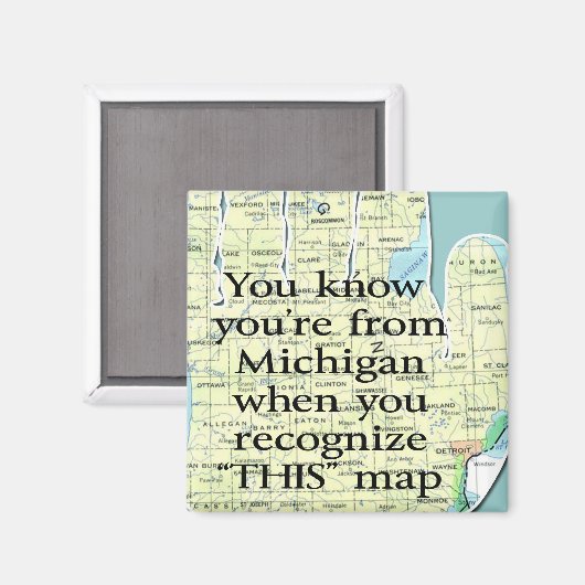 Sie wissen, dass Sie aus Michigan sind, wenn Sie e Magnet (Vorderseite/Rückseite)