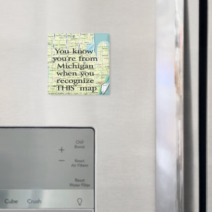 Sie wissen, dass Sie aus Michigan sind, wenn Sie e Magnet
