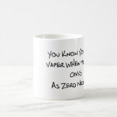 Sie wissen, dass Sie ein Vaper 11-Unze-klassische Kaffeetasse (Mittel)