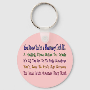 Sie wissen, dass Sie eine PHARMAZEUTISCHE... Schlüsselanhänger