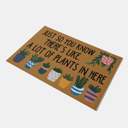 Sie wissen, es gibt eine Menge Pflanze Fußmatte (Schrägansicht)