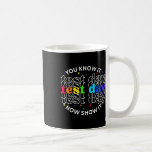 Sie wissen, es jetzt zeigen, es Test Tag lustige L Kaffeetasse