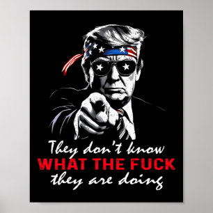 Sie wissen nicht, was die F machen, die lustige Wa Poster