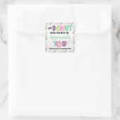 Sie wissen nicht, wie sehr wir Sie schätzen Quadratischer Aufkleber (Tasche)