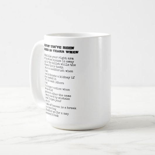 Sie wissen, Sie waren Verheiratet (addieren Jahren Kaffeetasse (Vorderseite Links)