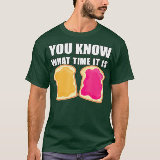 Sie wissen, wann es ist Erdnussbutter Gelee T-Shirt