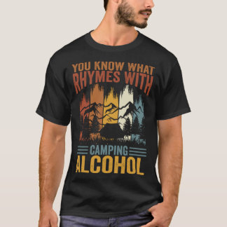 Sie wissen, was Rhymnen mit Camping Alkohol 3 T-Shirt