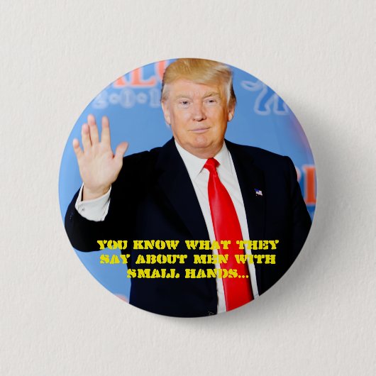 Sie wissen, was sie über Männer mit den kleinen Button (Vorderseite)