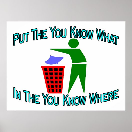 Sie wissen, was Sie wissen, wo Mülleimer herkommen Poster (Vorne)