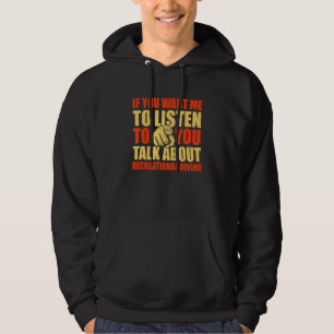 Sie wollen, dass ich über Freizeittauchen rede Hoodie