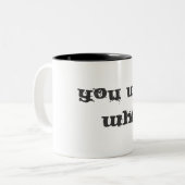 SIE WOLLEN ES WENN! ? ZWEIFARBIGE TASSE (Vorderseite Links)