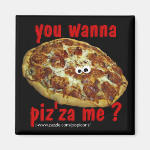 "Sie wollen zum piz'za mich?" humorvoller Parodie Magnet