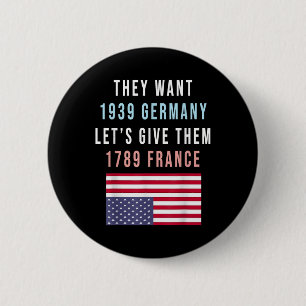 Sie Wollte 19 Deutschland Lasse ihnen 1789 Frankre Button
