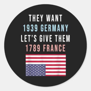 Sie Wollte 19 Deutschland Lasse ihnen 1789 Frankre Runder Aufkleber
