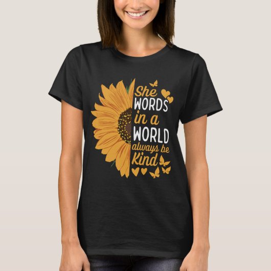Sie Worte in einer Welt sind immer freundlich, fre T-Shirt (Vorderseite)