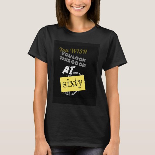 SIE WÜNSCHEN 60 T-Shirt (Vorderseite)