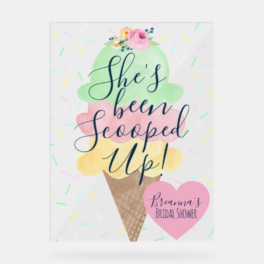 Sie wurde mit Eiscreme-Brautparty vergossen Acrylschild (Vorderseite)