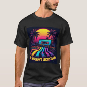 Sie würden es nicht verstehen - Kassettenband T-Shirt