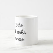 Sie wurden gemacht, um eine Unterschied Tasse (Mittel)