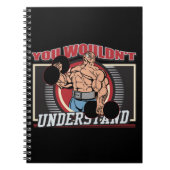 Sie würden nicht Bodybuilder verstehen Notizblock (Vorderseite)