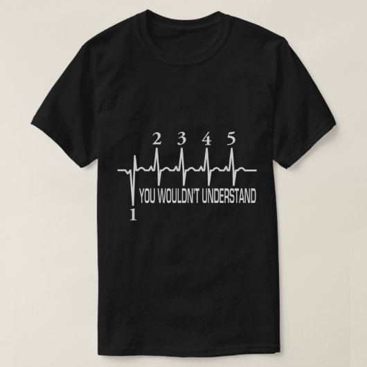 SIE WÜRDEN NICHT VERSTEHEN T-Shirt (Design vorne)