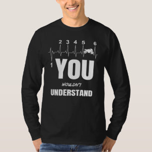 Sie würden nicht verstehen, wie das 1-Runter-5-Rum T-Shirt